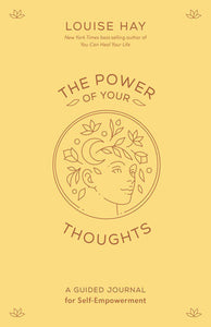 The Power of Your Thoughts Journal - Louise Hay - Lighten Up Shop