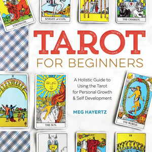 Tarot For Beginners - Meg Hayertz - Lighten Up Shop