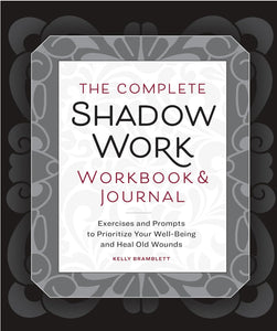 The Complete Shadow Work Workbook & Journal - Lighten Up Shop