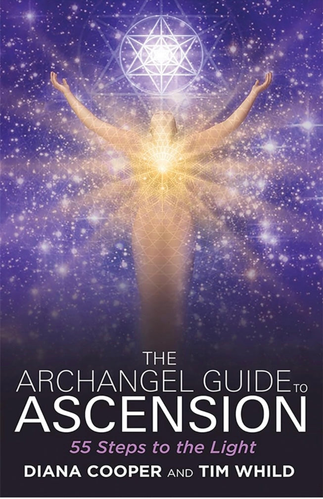 The Archangel Guide to Ascension - Diana Cooper & Tim Whild - Lighten Up Shop