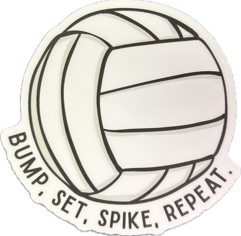 Bump, Set, Spike, Repeat Sticker - Lighten Up Shop