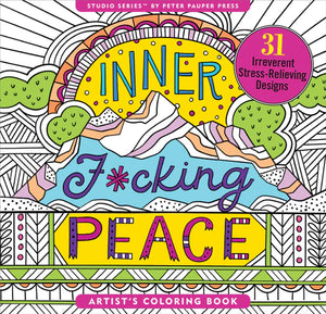 Inner F*cking Peace Coloring Book - Lighten Up Shop
