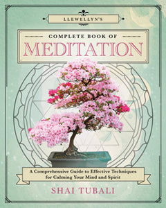 Llewellyn's Complete Book of Meditation - Lighten Up Shop