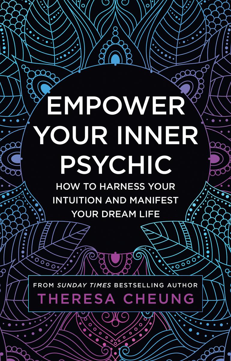 Empower Your Inner Psychic - Theresa Cheung - Lighten Up Shop