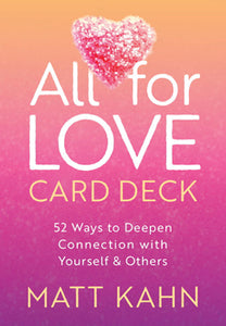 All For Love Card Deck - Lighten Up Shop