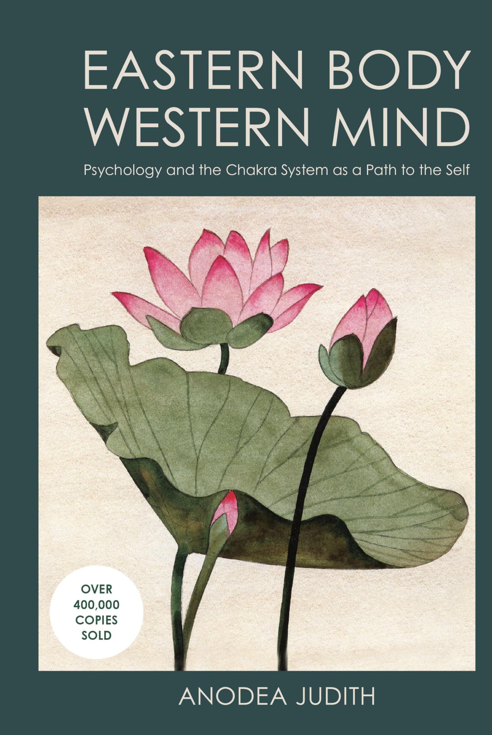 Eastern Body Western Mind - Anodea Judith - Lighten Up Shop