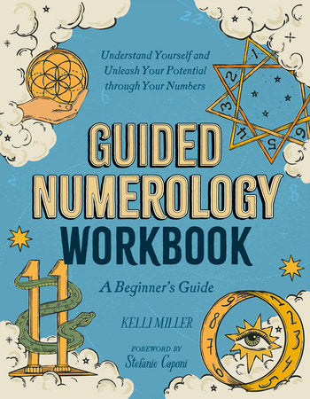 Guided Numerology Workbook A Beginner’s Guide - Kelli Miller - Lighten Up Shop