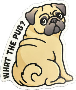What The Pug Sticker - Lighten Up Shop