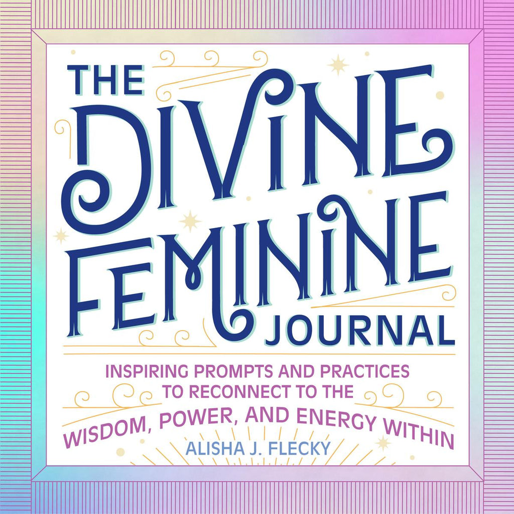 The Divine Feminine Journal - Lighten Up Shop